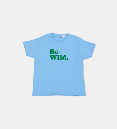 Be Wild Unisex T-shirt
