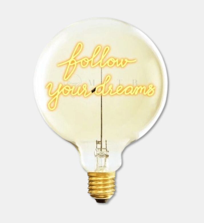 Message in the Bulb Follow Your Dreams Led Bulb, Packshot View